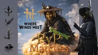Depressing Where Winds Meet PvP Matches | EmptyVoidStar