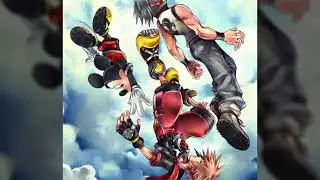 KINGDOM HEARTS JOURNEY KHX TO KH3 (THEME SONG DON'T THINK TWICE)