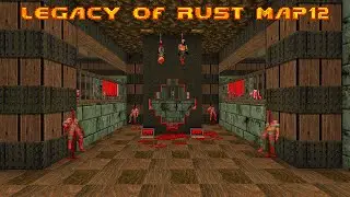 САМЫЙ ДУМСКИЙ ДУМ ☠ Legacy of Rust MAP12