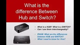 What is a Hub? and What is a SWITCH? What is the difference between HUB and SWITCH?