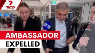 Iranian ambassador leaves Australia after expulsion order | 7NEWS