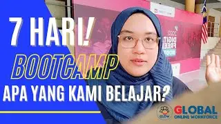 2022 Digital Freelancer Bootcamp |  GLOW | MDEC | Vlog