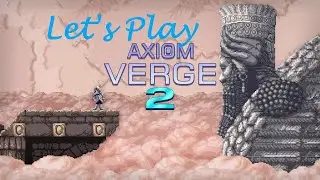 Let's Play Axiom Verge 2: Ep 3 Indra Gains the Override Codes