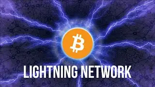 What Is The Bitcoin Lightning Network?