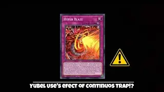 Yugioh Duel Links Yubel Line and use's efect of Hyper Blaze!?