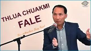THLUA CHUAKMI FALE   || Rev.Abraham Sang Nawl ||