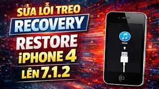 Xo&aacute; NVRam iPhone 4 treo c&aacute;p iTunes Recovery Mode khi restore l&ecirc;n iOS 7.1.2 tr&ecirc;n Win 10