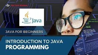 Introduction to Java | Java Tutorial for Beginners | Java Complete Training | Java Basics |