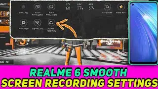 REALME 6 PUBG MOBILE SMOOTH RECORDING SETTINGS 60 FPS | REALME 6 | ACTION DEVIL