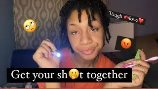 ASMR - Tough Love From Your Bestie (Leanna)