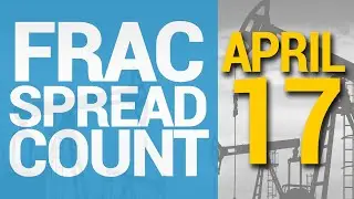Frac Spread Count brought to you by Primary Vision Network 4/17/2020 #4
