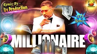 MILLIONAIRE SONG | Dance Remix | Yo Yo Honey Singh | DJ UV PRODUCTION | GLORY | BHUSHAN KUMAR