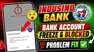 Indusind bank account Freeze ho gya Unfreeze kaise kare 🤔