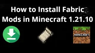 How to Install Fabric Mods in Minecraft 1.21.10 &mdash; Complete Guide
