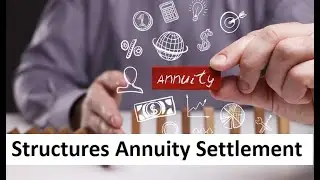Structures Annuity Settlement