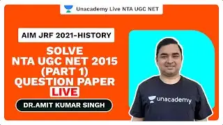 Solve NTA UGC NET 2015 (Part 1)  Question Paper Live | AIM JRF 2021 | History | Dr. Amit  Kumar