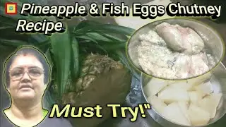 ✔️Pineapple & Fish Eggs Chutney Recipe 🤤| 😋Quick & Easy👌| 🤔Must Try!