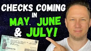 STIMULUS CHECKS COMING IN MAY, JUNE, & JULY!! Fourth Stimulus Check Update