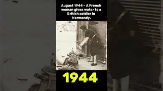 WWII Kindness: French Woman Aids British Soldier &ndash; Normandy, 1944