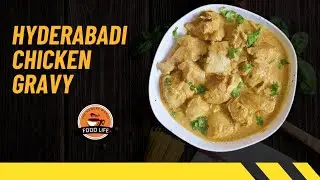 HYDERABADI CHICKEN GRAVY RECIPE | HYDERABADI CHICKEN CURRY