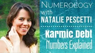 Q&A With Nat's Numbers - Karmic Debt Numbers Explained