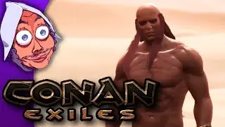 [Criken] The Meatpacker Returneth - New Conan Exiles Update w/ friends!