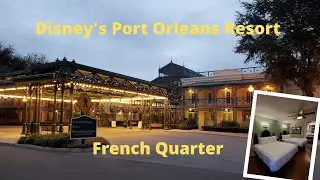 Disney's Port Orleans  Resort - French Quarter|Reopened