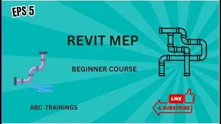 BEGINNER COURSE IN REVIT MEP -  EPISODE 5