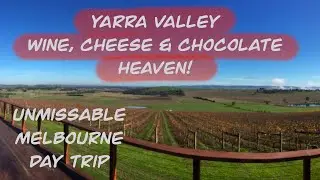 Unforgettable Melbourne Day Trip! Amazing Yarra Valley Wineries & Cheese