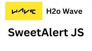 H2o Wave Tutorial - Add SweetAlert JS