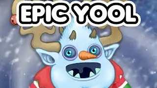 Epic Yool - Cold Island (My Singing Monsters)