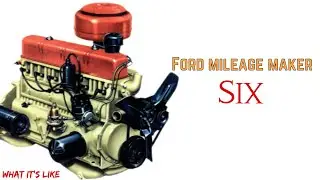 Ford mileage maker six engine family 215, 223, 262