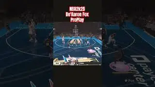 NBA2k25 De'Aaron Fox ProPlay #nba2k25 #nba2kgameplay #fox