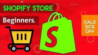 Complete Shopify Tutorial for Beginners - In Depth Tutorial for All