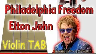 Philadelphia Freedom - Elton John - Violin - Play Along Tab Tutorial