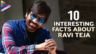 Ravi Teja Top 10 Interesting Facts | #RaviTeja | Nela Ticket Telugu Movie | Telugu FilmNagar