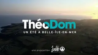 Th&eacute;oDom : Un &eacute;t&eacute; &agrave; Belle-&Icirc;le-en-Mer 🌊