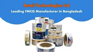 Retail Technologies LTD- Leading FMCG Manufacturer in Bangladesh
