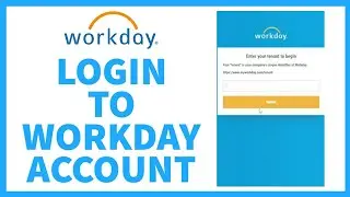 How to Login Workday Account? Workday Payroll Login | WorkDay Login Help for Employees Sign In