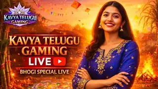 KAVYA TELUGU GAMER live🟤 BHOGI special live🥰 evening time only tdms come on guys