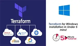How To Install Terraform For Windows | Under 5 mins Tutorials for Beginners | 5 minute series