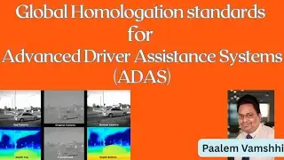 Global Homologation standards for Advanced Driver Assistance Systems(ADAS)