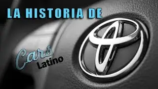 La Increíble Historia de Toyota *CarsLatino*