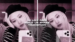 ae like fade build up shake transition on videostar!!!