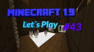 Minecraft 1.9 Let&acute;s Play #043 - Die Hunde Ziehen ein│German