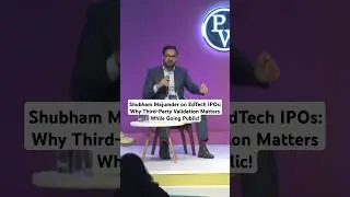 Shubham Majumder on EdTech IPOs: Why Third-Party Validation Matters While Going Public!