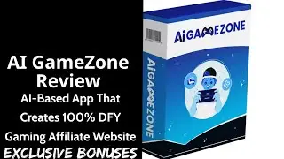 AI GameZone Review || AI-Based App That Creates 100% DFY Gaming Affiliate Website || Exclusive Bonus