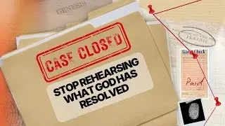 Case Closed: Stop Rehearsing What God Has Resolved | Dr. Tonya S. Hall