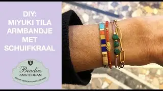 BEADIES TUTORIAL – Hoe maak je een Miyuki Tila armbandje met schuifkraal?