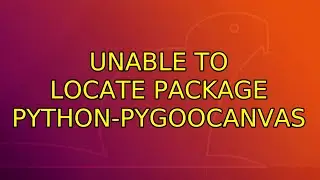 Ubuntu: Unable to locate package python-pygoocanvas